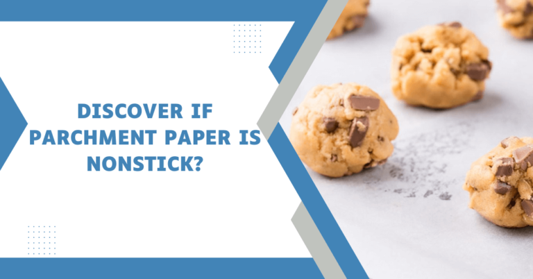 Is parchment paper nonstick?